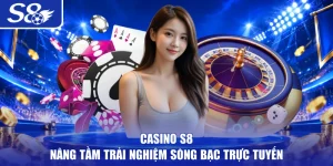 Casino S8